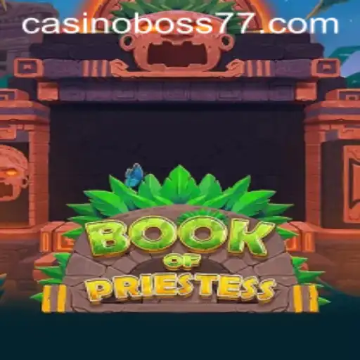 Unveiling the Mysteries of BookOfPriestess and the Challenging Quest for boss77