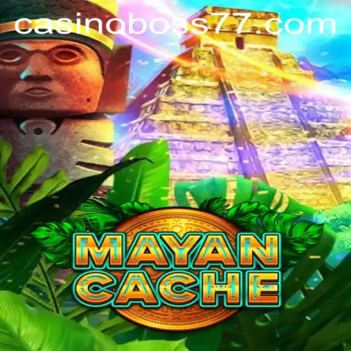 Discover the Thrilling World of MayanCache and Conquer Boss77